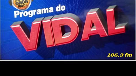 Programa Domingando Vidal E Cau Oliveira Na Nova Onda Fm