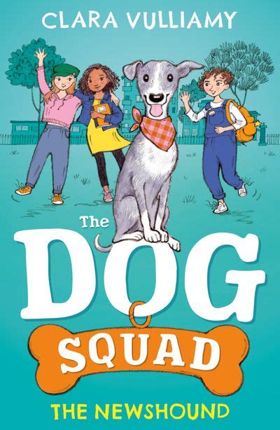 The Dog Squad The Newshound Clara Vulliamy Harpercollins