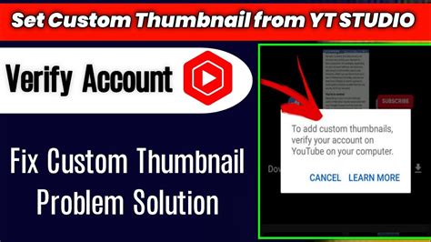 How To Fix Custom Thumbnail Problem Solution From Yt Studio Custom