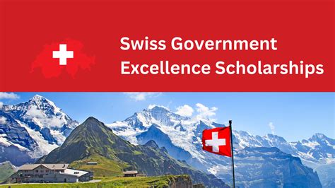 FULLY FUNDED : Apply for the 2024 Swiss Government Excellence ...