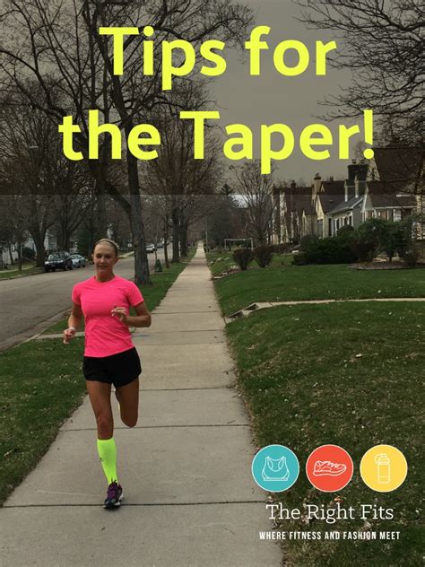 Marathon Taper Tips The Right Fits