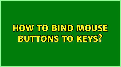 Ubuntu How To Bind Mouse Buttons To Keys Youtube