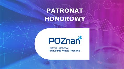 Patronat Honorowy Prezydenta Miasta Poznania