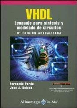 Libro Vhdl Lenguaje Para S Ntesis Y Modelado De Circuitos De Fernando