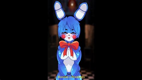 Five Nights In Anime I Bonnie S Positions YouTube