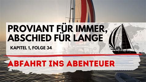 Folge Abfahrt Ins Abenteuer Proviant Genug F R Immer Und Abschied