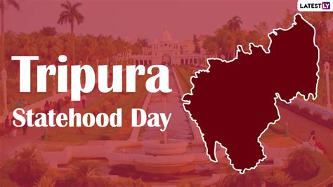 Festivals & Events News | Tripura Foundation Day 2021: Date ...