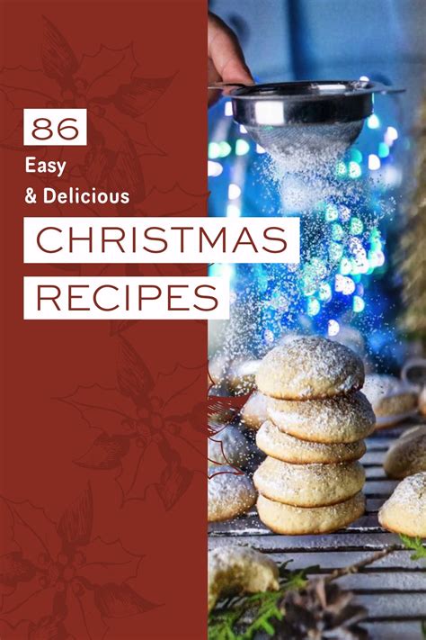 86 Easy & Delicious Christmas Recipes Everyone Can Make