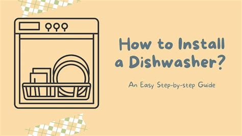 How to Install a Dishwasher? An Easy Step-by-step Guide - My Prime Home