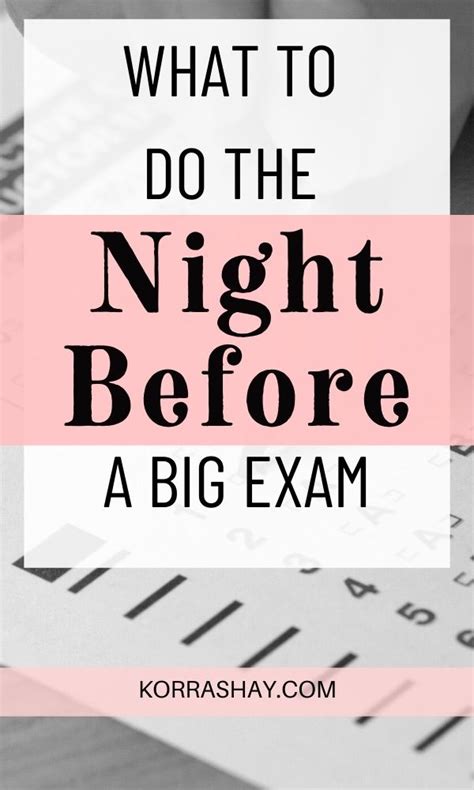 What To Do The Night Before A Big Exam Night Before Exam Exam Study