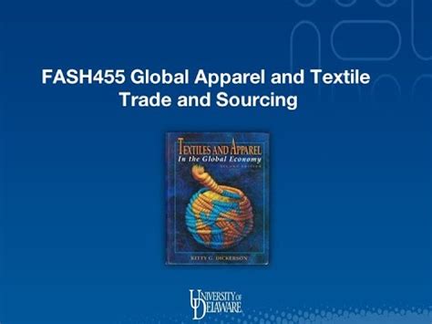 Fash Global Apparel And Textile Trade And Sourcing Overview Youtube