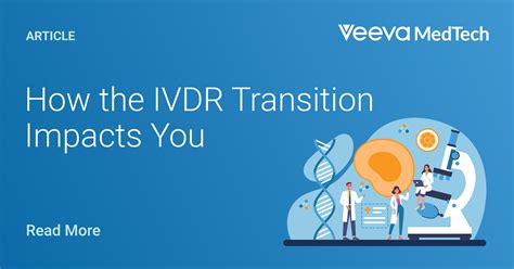 How The IVDR Transition Impacts You Veeva MedTech