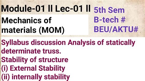 Mod 01 Lec 01 Mechanics Of Materials MOM 5th Sem B TECH BEU