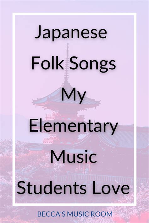 5 Simple and Fun Japanese Folk Songs for Elementary Music Class - Becca's Music Room