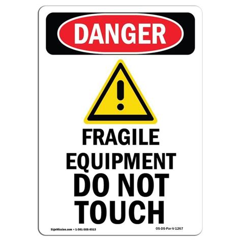 Signmission Safety Sign Osha Danger 18 Height Aluminum Fragile