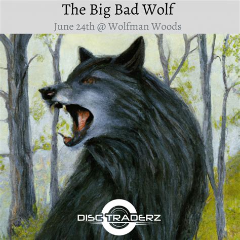 The Big Bad Wolf 2023 Disc Traderz · Disc Golf Scene