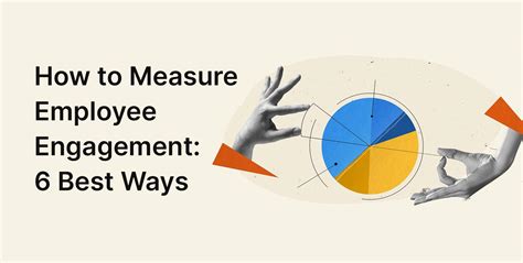 How To Measure Employee Engagement 6 Best Ways