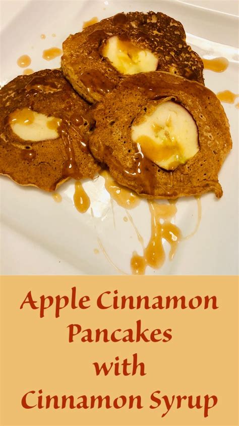 Apple Cinnamon Pancakes With Cinnamon Syrup The Teacher S Table