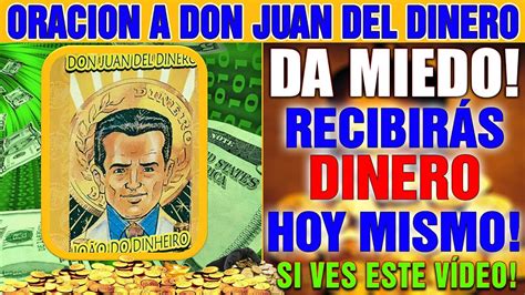 ORACION A DON JUAN Del DINERO Para ATRAER DINERO ATRAER DINERO HOY