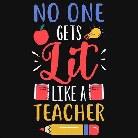 Premium Vector | No one gets lit like a teachers tshirt design