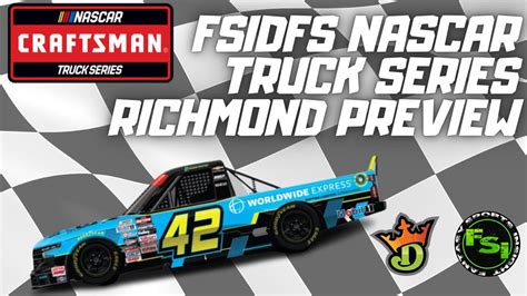 Fsi Nascar Dfs Picks Show Truck Series Worldwide Express At