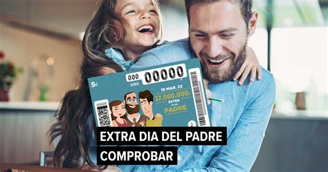 Sorteo Extra Día del Padre ONCE hoy Comprobar cupón del 19 de marzo