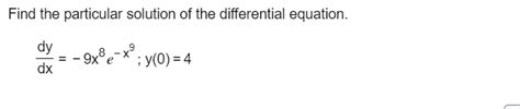 Solved Find The Particular Solution Of The Differential