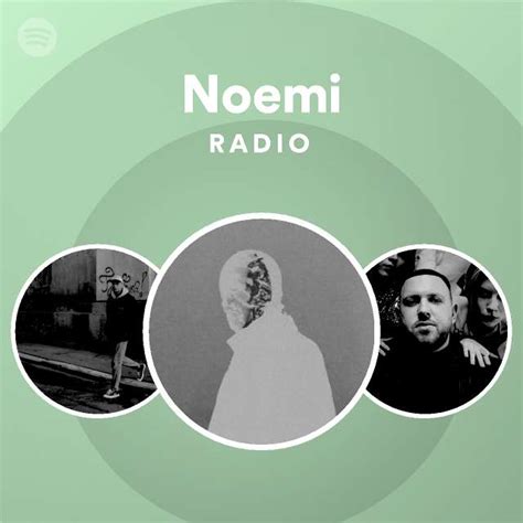 Noemi Radio Spotify Playlist