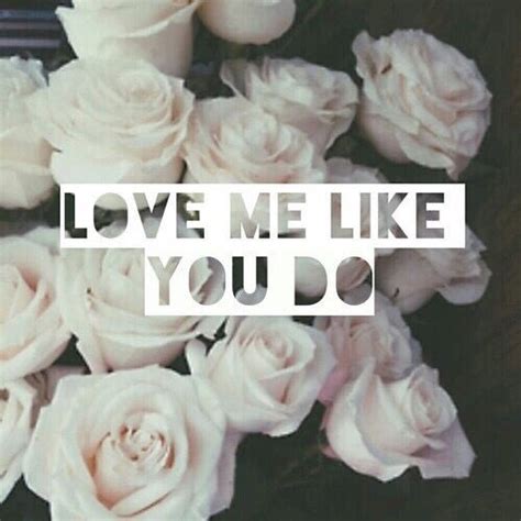 Love Me Like You Do Pictures, Photos, and Images for Facebook, Tumblr ...