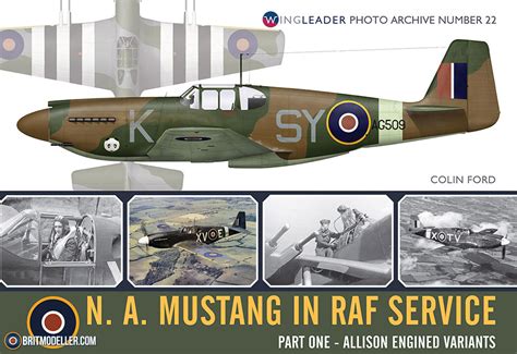 NA Mustang In RAF Service Wingleader Photo Archive 22 Part One