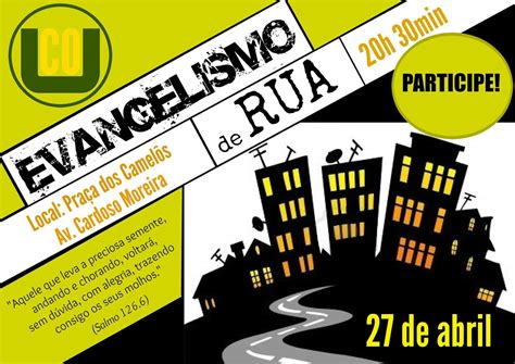 Evangelismo De Rua Igreja Casa De Ora O Cehab