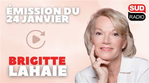 Brigitte Lahaie Sud Radio Mission Du Janvier Youtube