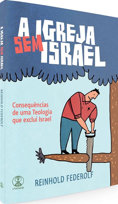 Livro A Igreja Sem Israel Chamada Da Meia Noite Livros Livraria