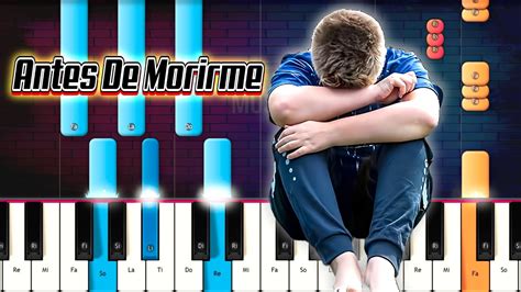 Antes De Morirme Piano Tutorial Youtube