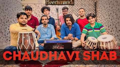 Chaudhavi Shab Heeramandi Cover By Aakaar Band Shreya Ghoshal