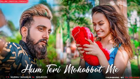 Hum Teri Mohabbat Mein Emotional Heart Touching Love Story Yun