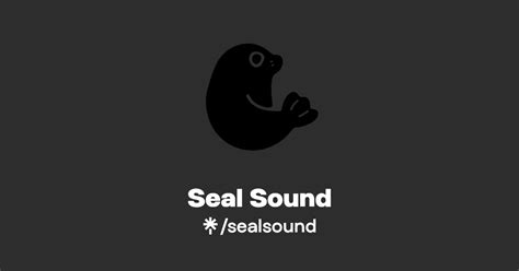 Seal Sound | Instagram | Linktree