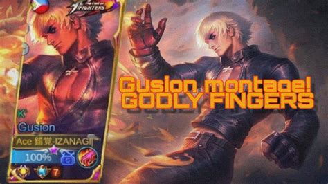 Gusion Montage Gusion K KOF Astre My Idol Global Gusion Mythical