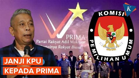 Janji Kpu Kepada Prima Jika Lolos Verifikasi Ulang Youtube