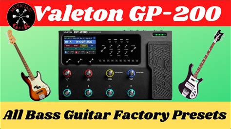 Valeton GP 200 All Bass Guitar Factory Presets YouTube