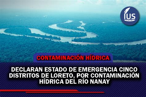 Declaran Estado De Emergencia Cinco Distritos De Loreto Por