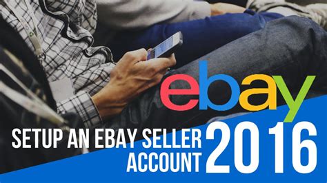 How To Setup An Ebay Seller Account Youtube