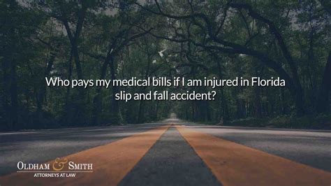 Who Pays My Medical Bills If I Am Injured In Florida Slip And Fall