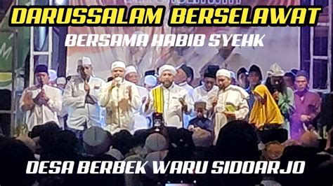 Darussalam Bersholawat Bersama Habib Syech Desa Berbek Waru Sidoarjo