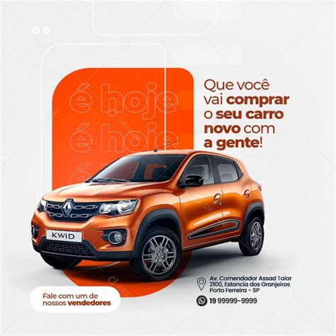 Social Media É Hoje Que Você Vai Comprar O Seu Carro Novo Com A Gente