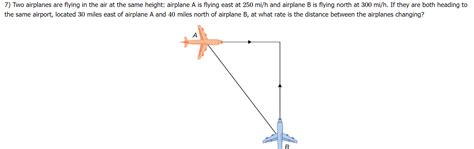 Solved Two Airplanes Are Flying In The Air At The Same Chegg