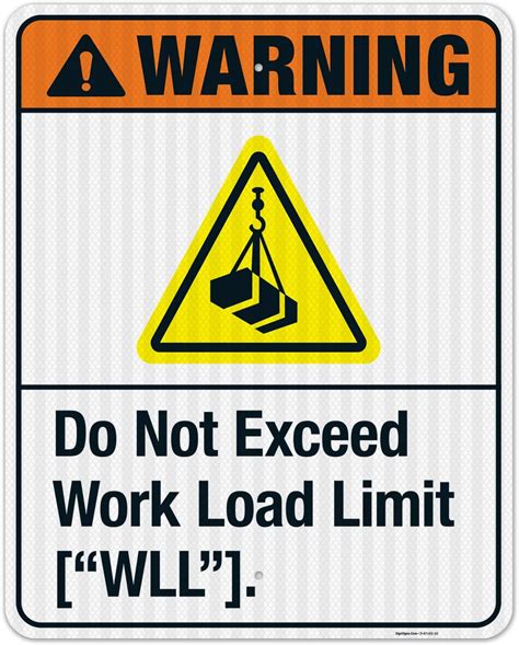 Buy Warning Do Not Exceed Work Load Limit Ansi Sign X Inches M