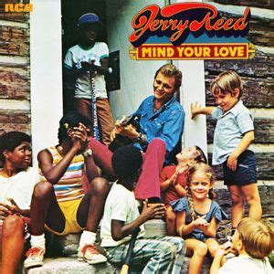 Jerry Reed - Mind Your Love Lyrics and Tracklist | Genius