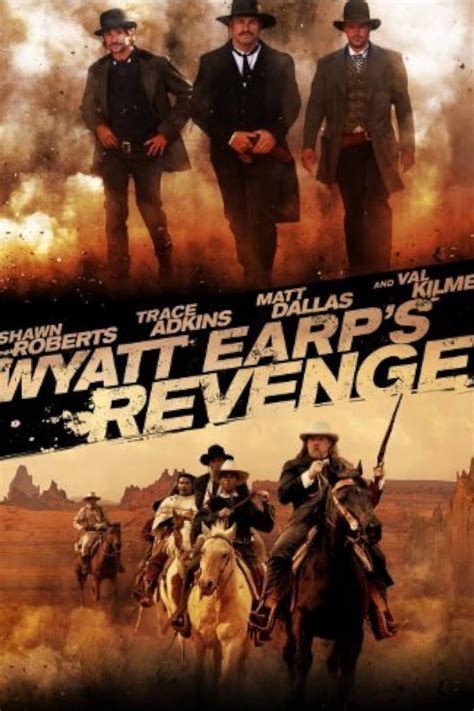 Wyatt Earp S Revenge Summary Trailer Cast And More