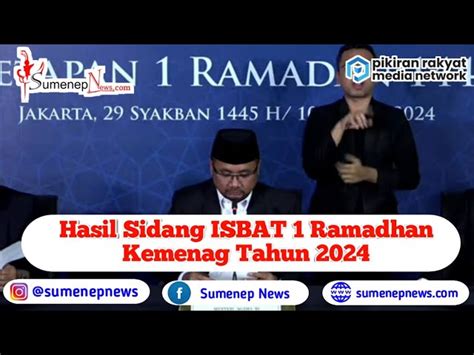 Hasil Sidang Isbat 1 Ramadhan 2024 Kemenag RI Jatuh Pada Selasa 12